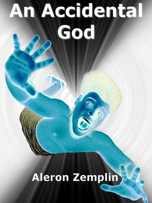 cover image of An Accidental God